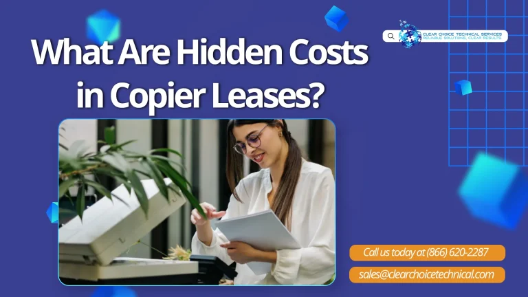 What are hidden costs in copier leases blue graphic with businesswoman reviewing printed documents next to office copier in Charlotte NC